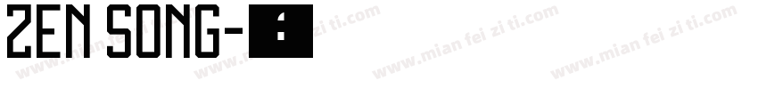 zen song字体转换